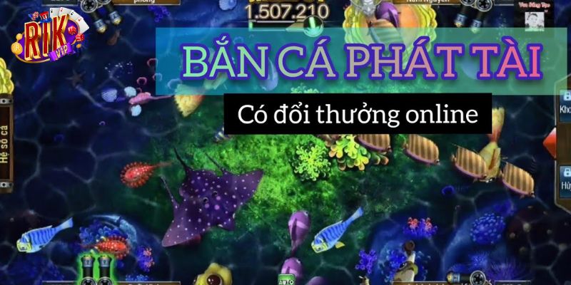 ban ca phat tai 680a48a185f54